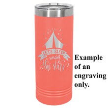 Load image into Gallery viewer, Engravable Skinny Tumblers - 22 oz.