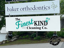 Load image into Gallery viewer, Custom Sign for  'The Finest KIND Cleaning Co.'. Sign by God and Country Workshop in New Hampshire
