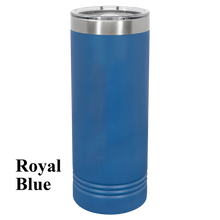 Load image into Gallery viewer, Engravable Skinny Tumblers - 22 oz.
