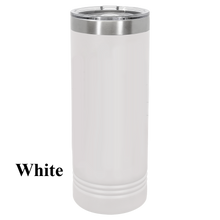 Load image into Gallery viewer, Engravable Skinny Tumblers - 22 oz.
